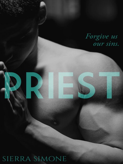 Title details for Priest by Sierra Simone - Available